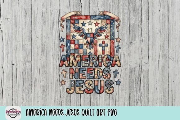 America Needs Jesus Quilt Art PNG: Merging Faith, Patriotism, and Digital Craftsmanship
