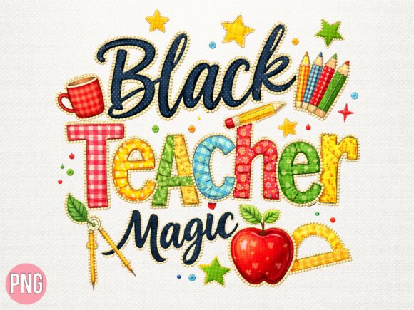 Black Teacher Magic PNG Shirt Design