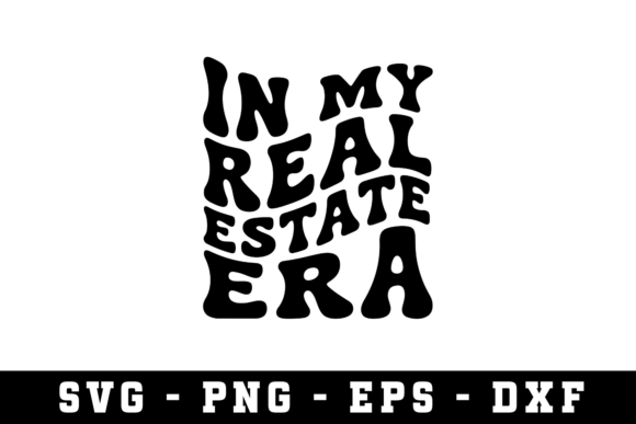 Integrating the In My Real Estate Era Svg Into Your Creative and Business Workflow
